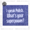 Naszywka I Speak Polish jeans